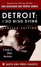 Detroit, I do mind dying