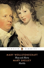 Mary, a fiction and The wrongs of woman