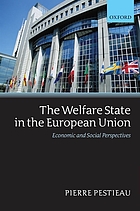 The welfare state in the European Union : economic and social perspectives