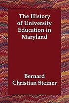 The history of university education in Maryland