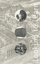 Looking to learn : visual pedagogy at the University of Chicago