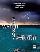 Water-energy interactions in water reuse