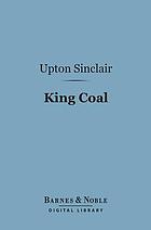 King Coal : a novel
