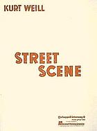 Street scene : an American opera (based on Elmer Rice's play)