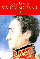 Simón Bolívar : a life