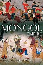 The mongol empire
