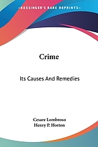 Crime, its causes and remedies