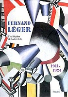 Fernand Léger 1911-1924 : der Rhythmus des modernen Lebens