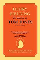 The history of Tom Jones, a foundling