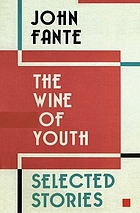 The wine of youth : selected stories