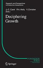Deciphering growth