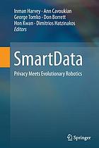 Smartdata : privacy meets evolutionary robotics