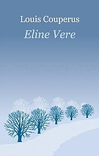 Eline Vere : a novel of The Hague