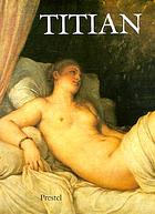 Titian : prince of painters