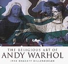 The religious art of Andy Warhol