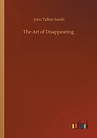 The art of disappearing