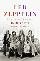 Led Zeppelin : the biography