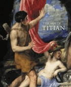 The age of Titian : Venetian renaissance art from Scottish collections