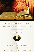 A serious call to a devout and holy life