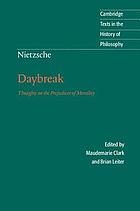 Daybreak thoughts on the prejudices of moralityNietzsche: "Daybreak" : Thoughts on the prejudices of morality