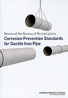 Review of the Bureau of Reclamation's corrosion prevention standards for ductile iron pipe