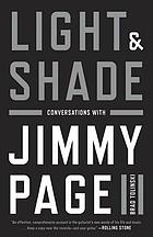 Light & shade : conversations with Jimmy Page