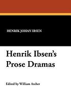 Ibsen's prose dramas