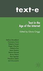 Text-e : text in the age of the InternetText-E