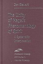 The unity of Hegel's Phenomenology of spirit : a systematic interpretation