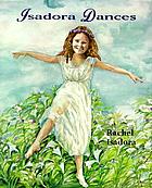 Isadora dances