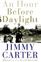 An hour before daylight : memories of a rural boyhood