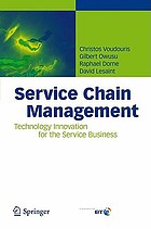 Service chain management : technology innovation for the service business