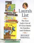 Laura's list : the First Lady's list of 57 great books for families and children