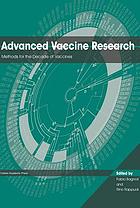 Advanced vaccine research : methods for the decade of vaccines
