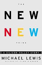 The new new thing : a Silicon Valley story