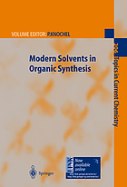 Modern solvents in organic synthesis