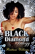 Black Diamond trilogy 