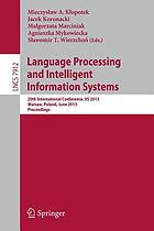 Language processing and intelligent information systems : 20th International Conference, IIS 2013, Warsaw, Poland, June 17-18, 2013 : proceedings