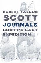 Journals : Captain Scott's last expedition