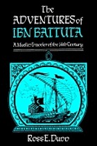 The adventures of Ibn Battuta : a Muslim traveler of the 14th century
