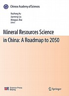 Mineral resources, science and technology in China : a roadmap to 2050