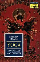 Yoga: immortality and freedom