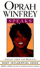Oprah Winfrey speaks : insight from the world's most influential voice