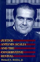 Justice Antonin Scalia and the Conservative revival