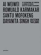 Ai Weiwei, Romuald Karmakar, Santu Mofokeng, Dayanita Singh : German Pavilion 2013, 55th International Art Exhibition, La biennale di Venezia