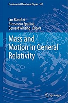 Mass and motion in general relativity