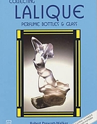 Collecting Lalique perfume bottles & glass