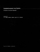 Understanding the earth; a reader in the earth sciences