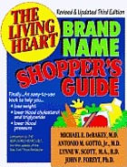 The Living heart brand name shopper's guide