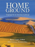 Home ground : language for an American landscape